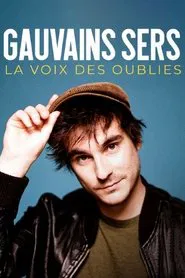 Gauvain Sers : la voix des oubliés movie poster