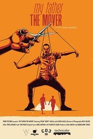 My Father the Mover movie poster