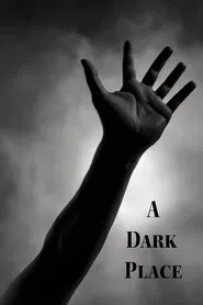 Poster do filme A Dark Place
