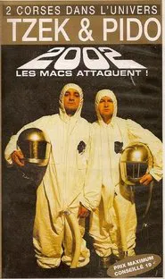 Tzek et Pido Les Macs Attaquent ! movie poster