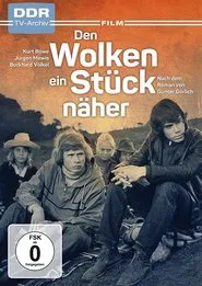 Den Wolken ein Stück näher movie poster