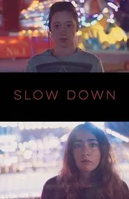 Slow Down movie poster