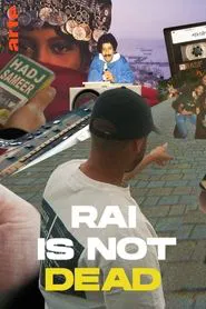 Raï Is Not Dead tv show poster