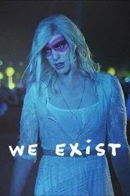 Arcade Fire: We Exist movie poster