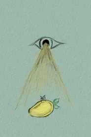 To Be A Fly On Your Mango movie poster