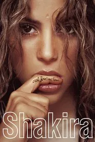 Shakira: Oral Fixation Tour movie poster