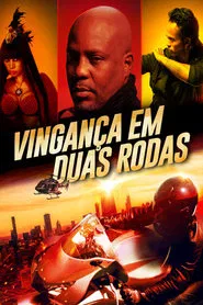 Poster do filme Vingança em Duas Rodas