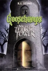 Goosebumps: A Night in Terror Tower movie poster