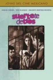 Suerte te dé Dios movie poster