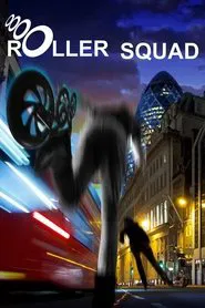 Roller Squad movie poster