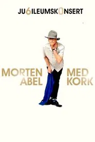 Anniversary Concert with Morten Abel and KORK movie poster