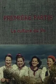 Flax from Canada - Part One: Growing Flax movie poster