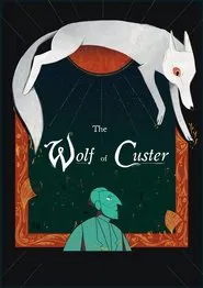 The Wolf of Custer movie poster