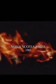Poster do filme Nova Scotia Fires