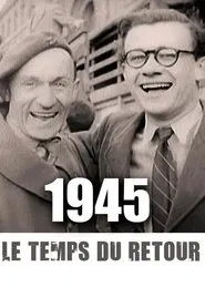 Poster do filme 1945, le temps du retour