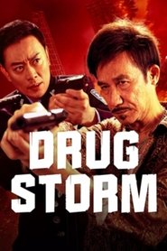 Drug Bust Storm movie poster