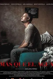 Más que el Agua movie poster