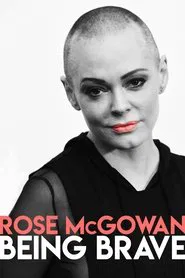 Rose McGowan: Being Brave movie poster