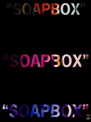 SOAPBOX movie poster