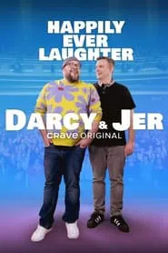 Happily Ever Laughter: The Darcy & Jer Story movie poster