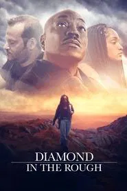 Diamond in the Rough movie poster
