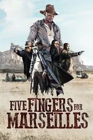 Five Fingers for Marseilles movie poster