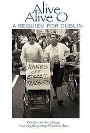 Alive Alive O: A Requiem for Dublin movie poster