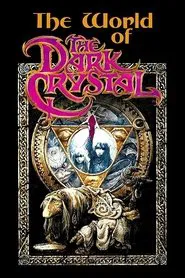 The World of 'The Dark Crystal' movie poster