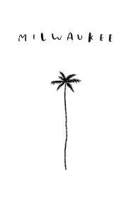 Milwaukee movie poster