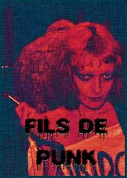 Poster do filme Fils de Punk