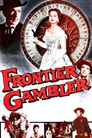 Frontier Gambler movie poster
