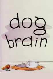 Dog Brain movie poster