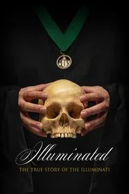 Illuminated: The True Story of the Illuminati movie poster