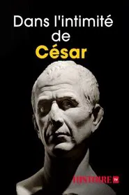 Dans l'intimité de César movie poster