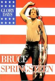 Bruce Springsteen - BBC Presents: Glory Days movie poster