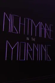 Poster do filme Nightmare in the Morning