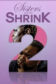 Sisters and the Shrink 2 movie poster