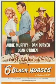 Six Black Horses movie poster