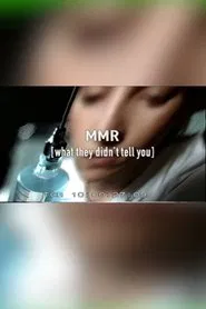 Poster do filme MMR: What They Didn't Tell You