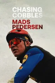Chasing Cobbles: Mads Pedersen tv show poster