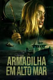 Poster do filme Armadilha em Alto Mar