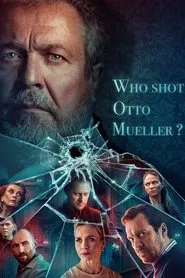 Who Shot Otto Mueller? tv show poster