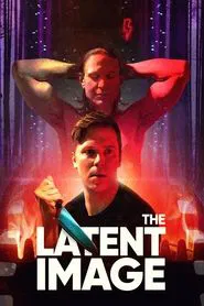 The Latent Image movie poster