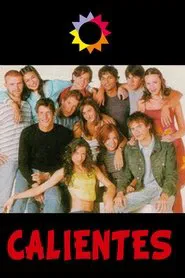 Calientes tv show poster