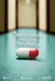 Poster do filme The Pros and Cons of Killing Yourself