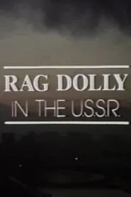 Rag Dolly in the U.S.S.R. movie poster