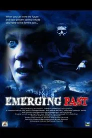 Emerging Past movie poster