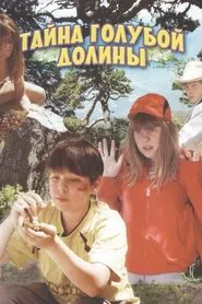The Mystery of the Blue Valley movie poster