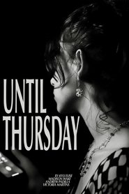 Until Thursday movie poster
