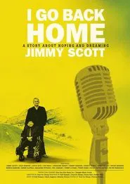 I Go Back Home - Jimmy Scott movie poster